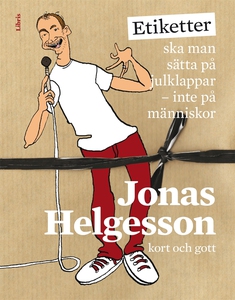 Etiketter ska man sätta på julklappar - inte på