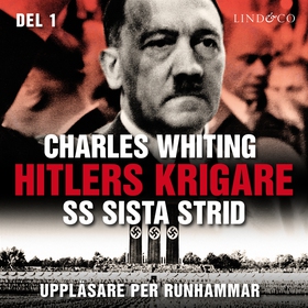 Hitlers krigare: SS sista strid - Del 1 (ljudbo