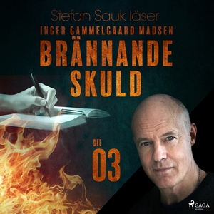 Brännande skuld: Del 3 (ljudbok) av Inger Gamme