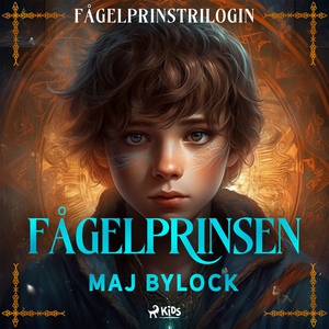 Fågelprinsen (ljudbok) av Maj Bylock