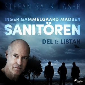 Sanitören 1: Listan (ljudbok) av Inger Gammelga