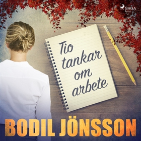 Tio tankar om arbete (ljudbok) av Bodil Jönsson