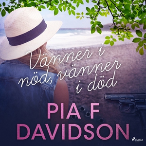 Vänner i nöd, vänner i död (ljudbok) av Pia F D
