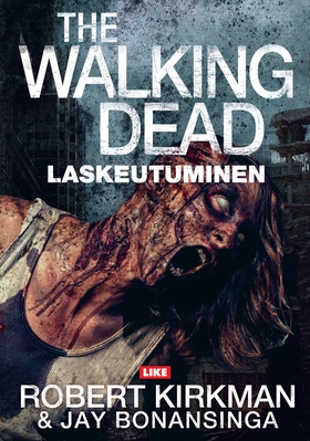 The Walking Dead (e-bok) av Robert Kirkman, Jay