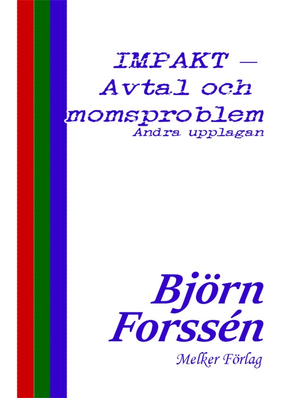 IMPAKT – Avtal och momsproblem - Andra upplagan