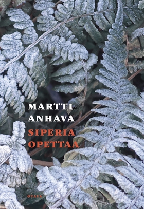 Siperia opettaa (e-bok) av Martti Anhava