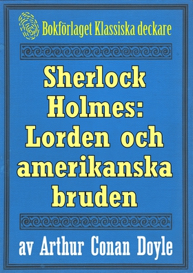 Sherlock Holmes: Äventyret med lorden och hans 