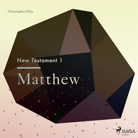 The New Testament 1 - Matthew (ljudbok) av Chri