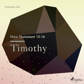 The New Testament 15-16 - Timothy (ljudbok) av 