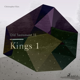 The Old Testament 11 - Kings 1 (ljudbok) av Chr