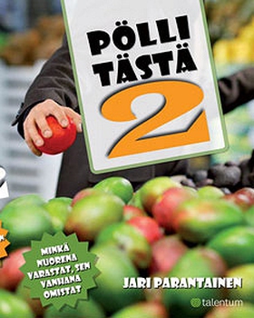 Pölli tästä 2 (e-bok) av Jari Parantainen