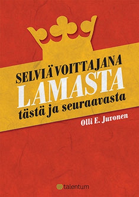 Selviä voittajana lamasta (e-bok) av Olli E. Ju