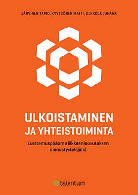 Ulkoistaminen ja yhteistoiminta (e-bok) av Tapi