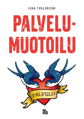 Palvelumuotoilu (e-bok) av Juha Tuulaniemi