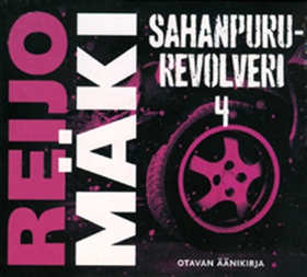 Sahanpururevolveri 4 (ljudbok) av Reijo Mäki