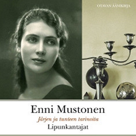 Lipunkantajat (ljudbok) av Enni Mustonen