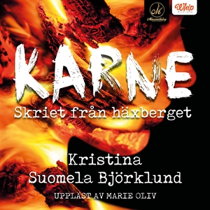 Karne – Skriet från häxberget (ljudbok) av Kris