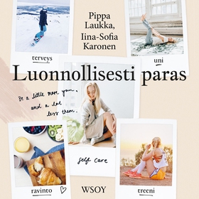 Luonnollisesti paras (ljudbok) av Pippa Laukka,