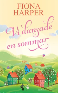 Vi dansade en sommar (e-bok) av Fiona Harper