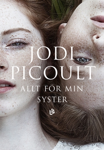 Allt för min syster (e-bok) av Jodi Picoult