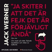 "Ja skiter i att det är fejk det är förjävligt ändå" : om myter på nätet, fejkade berättelser och vikten av källkritik