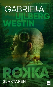 Slaktaren (e-bok) av Gabriella Ullberg Westin