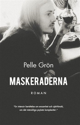 Maskeraderna (e-bok) av Pelle Grön