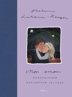 Mon amour (e-bok) av Helena Liikanen-Renger