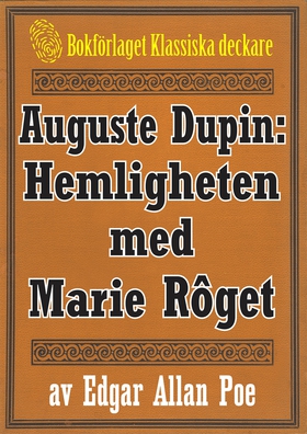 Auguste Dupin: Hemligheten med Marie Rôget – Åt