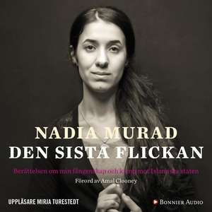 Den sista flickan : Berättelsen om min fångensk