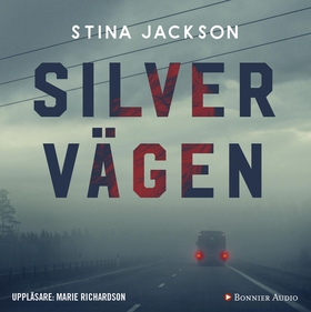 Silvervägen (ljudbok) av Stina Jackson