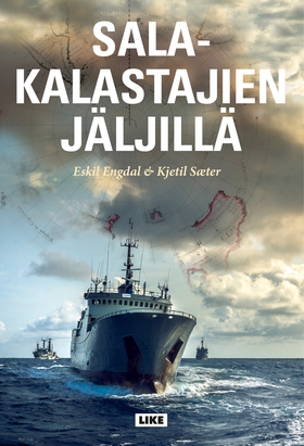 Salakalastajien jäljillä (e-bok) av Eskil Engda