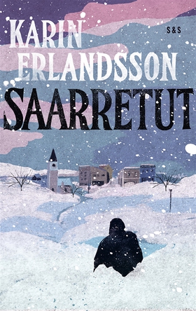 Saarretut (e-bok) av Karin Erlandsson