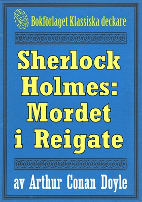 Sherlock Holmes: Äventyret med mordet i Reigate