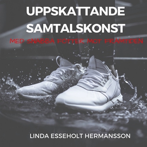 Uppskattande samtalskonst (ljudbok) av Linda Es