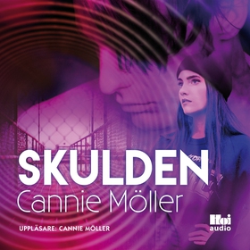 Skulden (ljudbok) av Cannie Möller
