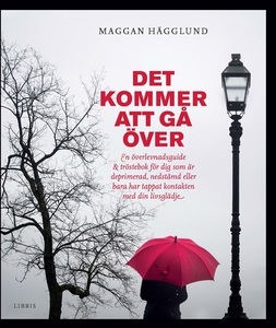 Det kommer att gå över (ljudbok) av Maggan Hägg