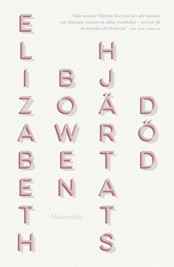 Hjärtats död (e-bok) av Elizabeth Bowen