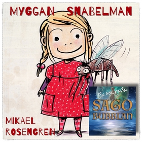 Myggan Snabelman (ljudbok) av Mikael Rosengren