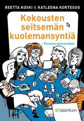 Kokousten seitsemän kuolemansyntiä (e-bok) av K