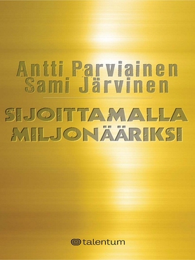 Sijoittamalla miljonääriksi (e-bok) av Sami Jär