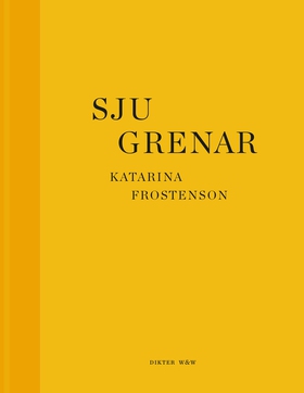 Sju grenar (e-bok) av Katarina Frostenson