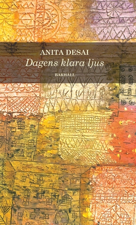 Dagens klara ljus (e-bok) av Anita Desai
