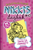 Nikkis dagbok #10: Berättelser om en (INTE SÅ PERFEKT) hundvakt
