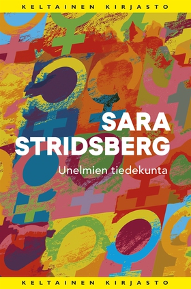 Unelmien tiedekunta (e-bok) av Sara Stridsberg