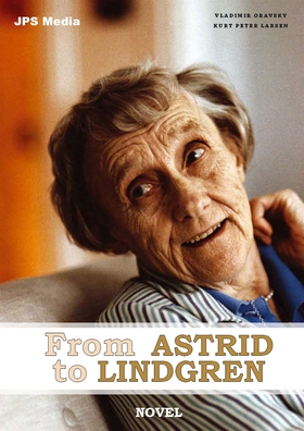 From Astrid to Lindgren (e-bok) av Vladimir Ora