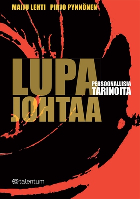 Lupa johtaa (e-bok) av Maiju Lehti, Pirjo Pynnö