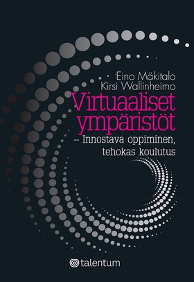 Virtuaaliset ympäristöt (e-bok) av Kirsi Wallin