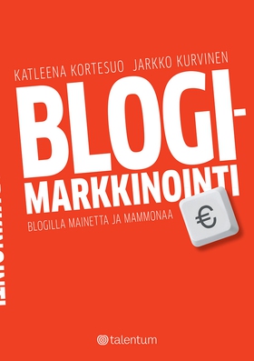 Blogimarkkinointi (e-bok) av Jarkko Kurvinen, K