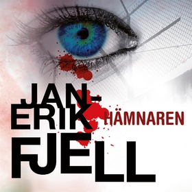 Hämnaren (ljudbok) av Jan-Erik Fjell